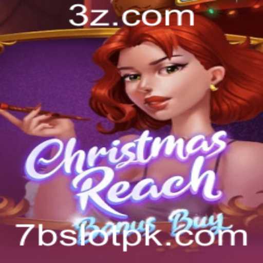 Descubra o Fascinante Universo de ChristmasReachBonusBuy 7BSLOT