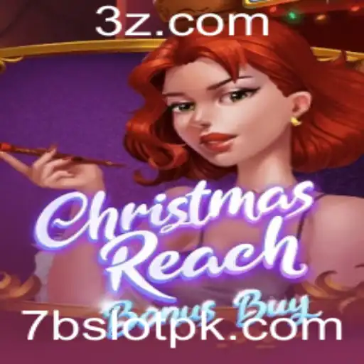 Descubra o Fascinante Universo de ChristmasReachBonusBuy 7BSLOT