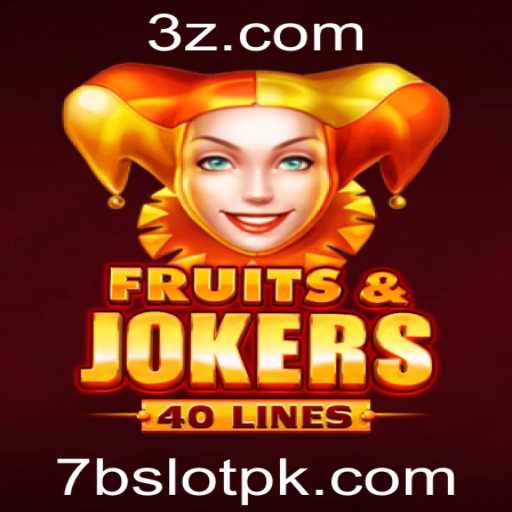 FruitsAndJokers40: Descubra o Mundo Emocionante do Jogo de Slots 7BSLOT